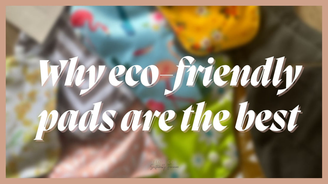 Why should you switch to eco-friendly cloth period pads (Non-toxic period)